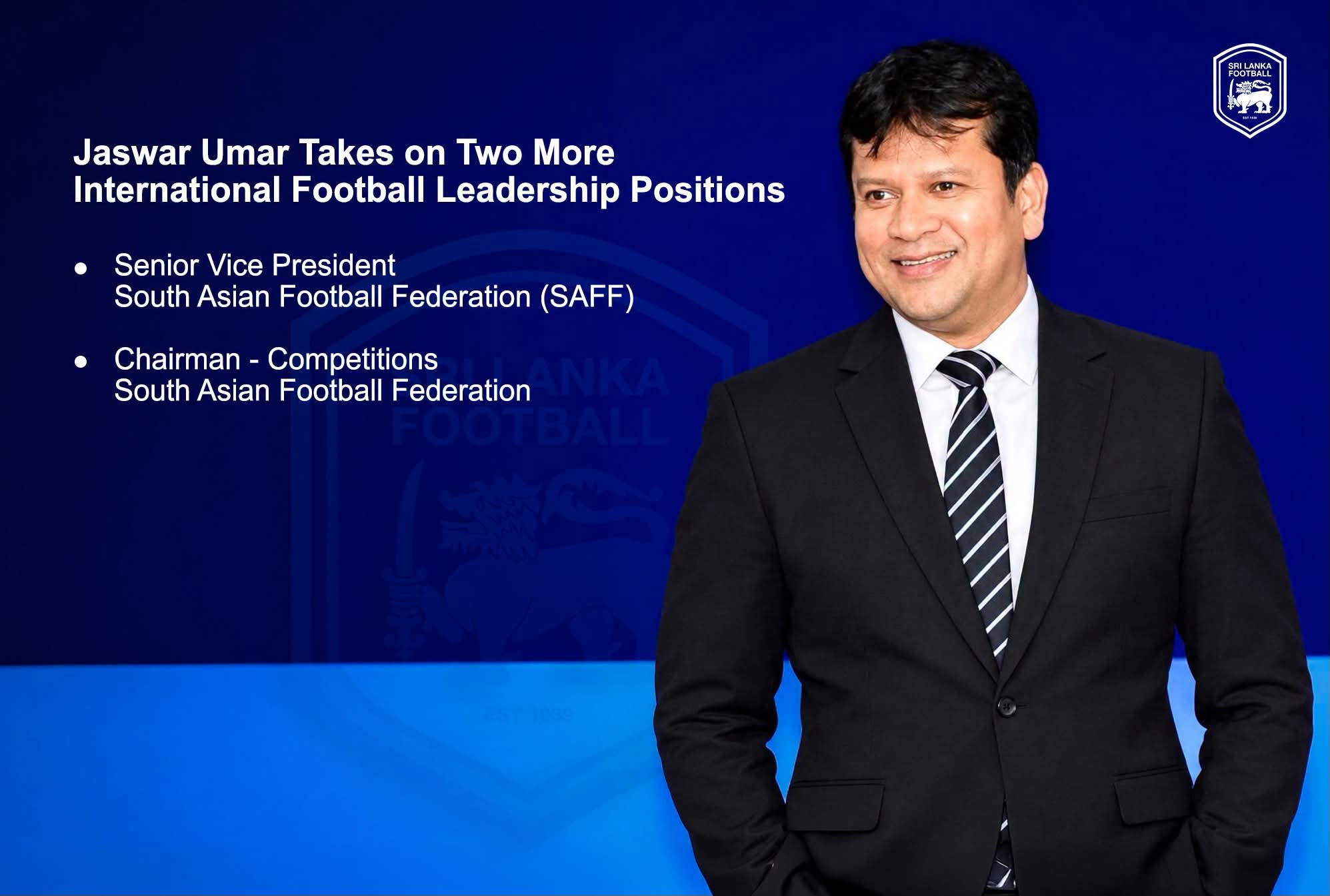 Jaswar Umar Takes on Two New South Asian Football Leadership Roles