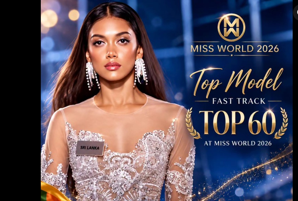 Sri Lanka Advances to Top 60 at Miss World 2026 Top Model Fast Track